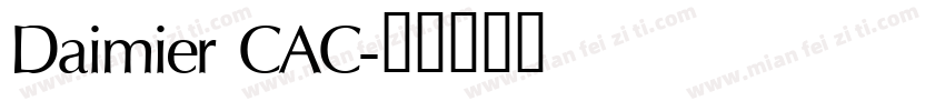 Daimier CAC字体转换